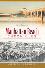 Manhattan Beach Chronicles