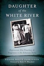 Daughter of the White River