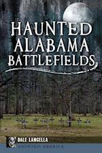 Haunted Alabama Battlefields