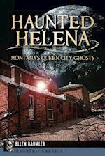 Haunted Helena