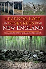Legends, Lore and Secrets of New England