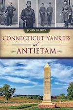 Connecticut Yankees at Antietam