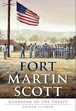 Fort Martin Scott