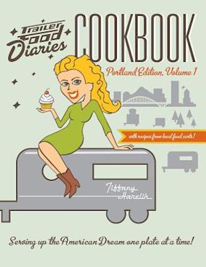 Trailer Food Diaries Cookbook