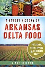 A Savory History of Arkansas Delta Food