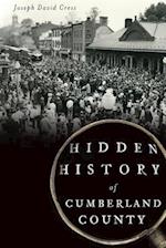 Hidden History of Cumberland County