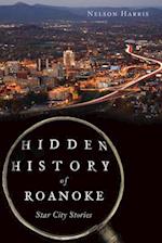 Hidden History of Roanoke