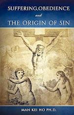 Suffering, Obedience and the Origin of Sin