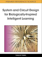 System and Circuit Design for Biologically-Inspired Intelligent Learning