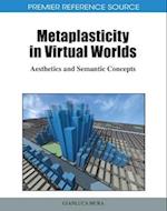 Metaplasticity in Virtual Worlds: Aesthetics and Semantic Concepts