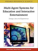 Multi-Agent Systems for Education and Interactive Entertainment