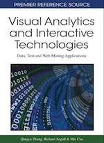 Visual Analytics and Interactive Technologies: Data, Text and Web Mining Applications