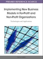Implementing New Business Models in For-Profit and Non-Profit Organizations