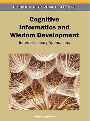 Cognitive Informatics and Wisdom Development
