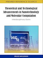 Theoretical and Technological Advancements in Nanotechnology and Molecular Computation