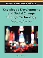 Knowledge Development and Social Change Through Technology