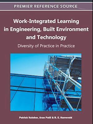 Work-Integrated Learning in Engineering, Built Environment and Technology: Diversity of Practice in Practice