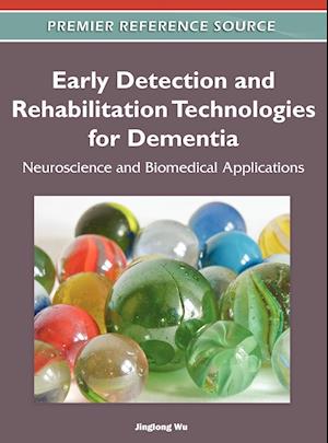 Early Detection and Rehabilitation Technologies for Dementia