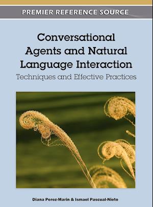 Conversational Agents and Natural Language Interaction