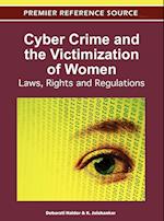 Cyber Crime and the Victimization of Women