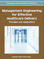 Management Engineering for Effective Healthcare Delivery