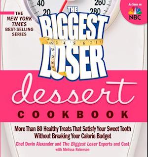 The Biggest Loser Dessert Cookbook
