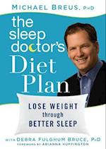 The Sleep Doctor's Diet Plan