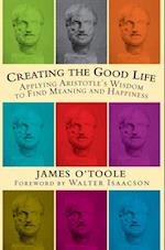 Creating the Good Life