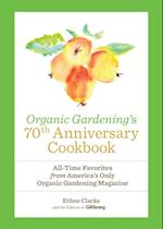 Organic Gardening's 70th Anniversary Cookbook