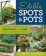 Edible Spots and Pots