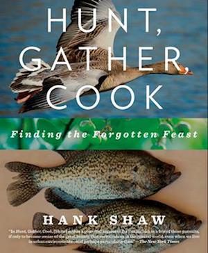 Hunt, Gather, Cook