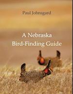 A Nebraska Bird-Finding Guide 