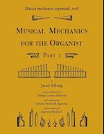 Musica mechanica organoedi / Musical mechanics for the organist, Part 3 