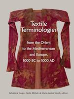 Textile Terminologies from the Orient to the Mediterranean and Europe, 1000 BC to 1000 AD