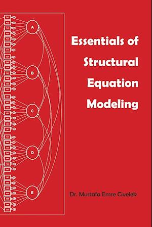 Essentials of Structural Equation Modeling