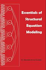 Essentials of Structural Equation Modeling