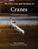 The Lives, Lore, and Literature of Cranes