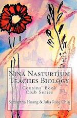 Nina Nasturtium Teaches Biology