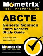 Abcte General Science Exam Secrets Study Guide