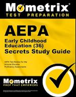 Aepa Early Childhood Education (36) Secrets Study Guide