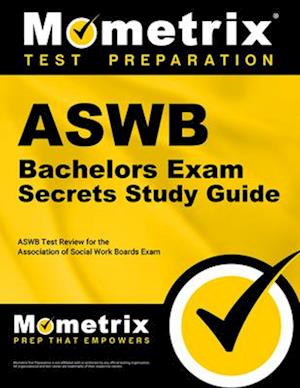 Aswb Bachelors Exam Secrets Study Guide