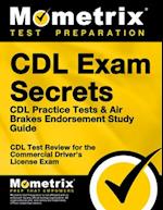 CDL Exam Secrets - CDL Practice Tests & Air Brakes Endorsement Study Guide