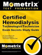 Certified Hemodialysis Technologist/Technician Exam Secrets Study Guide