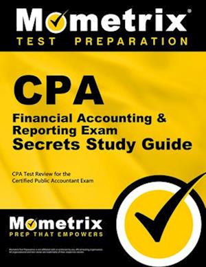 CPA Financial Accounting & Reporting Exam Secrets Study Guide