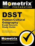 Dsst Human/Cultural Geography Exam Secrets Study Guide