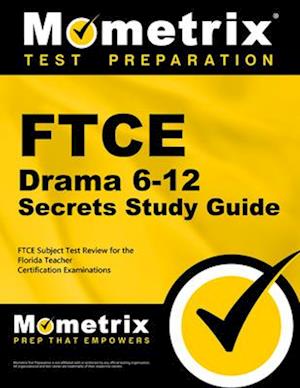 FTCE Drama 6-12 Secrets Study Guide