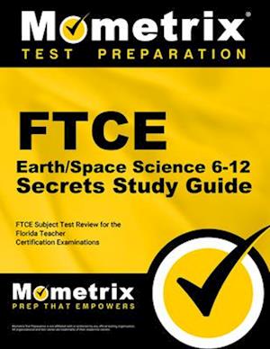 FTCE Earth/Space Science 6-12 Secrets Study Guide