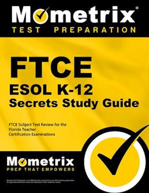 FTCE ESOL K-12 Secrets Study Guide