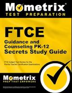 FTCE Guidance and Counseling Pk-12 Secrets Study Guide