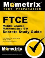 Ftce Middle Grades Mathematics 5-9 Secrets Study Guide